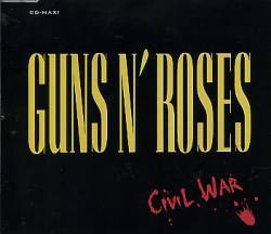 Guns N' Roses : Civil War (Single)